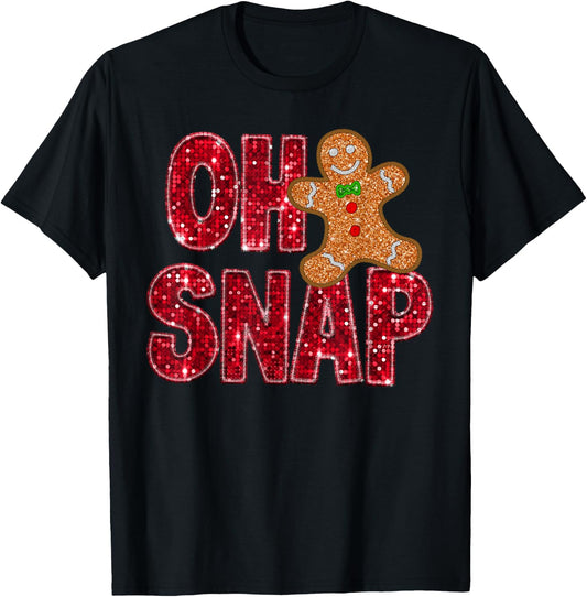 Oh Snap Gingerbread Xmas Santa Christmas Pajamas Holiday T-Shirt - T-Shirt | Black