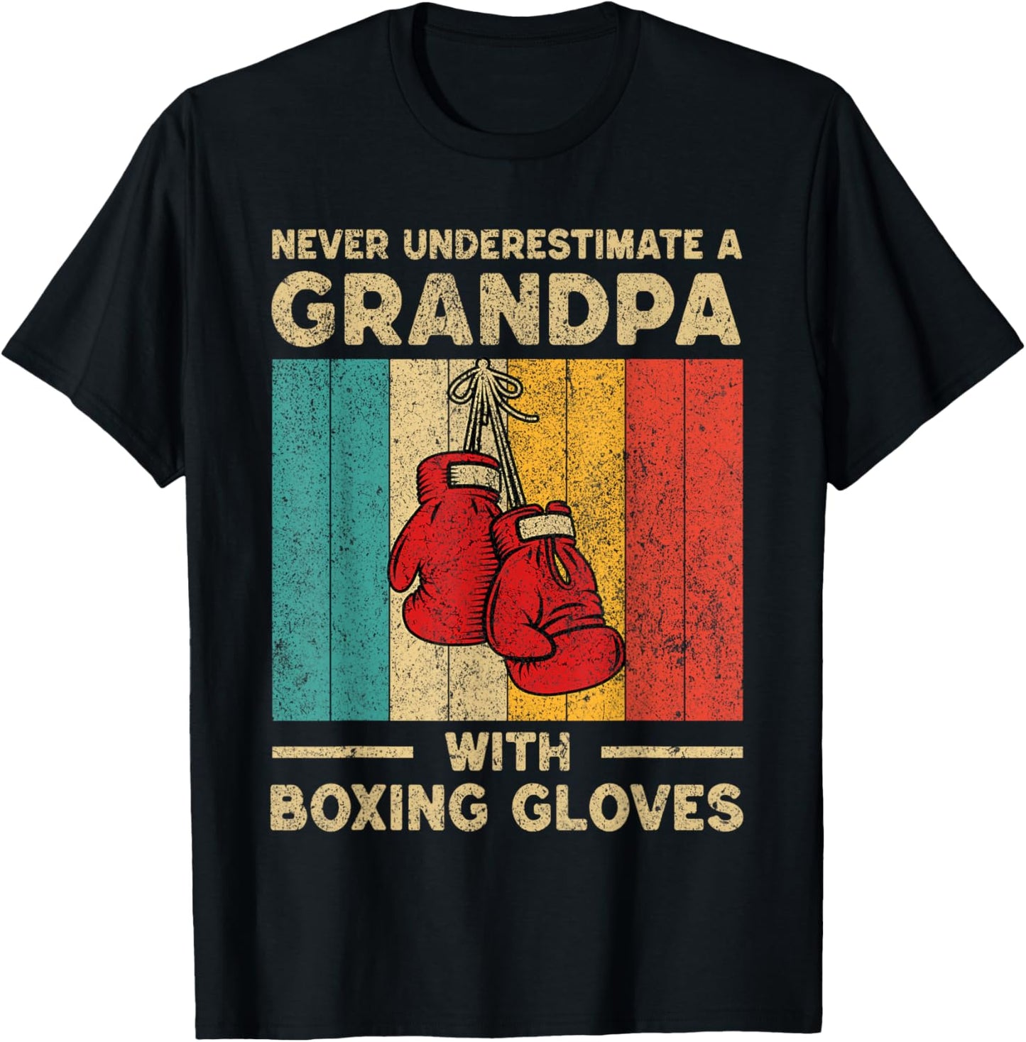 Never Underestimate An Old Man With Boxing Gloves Boxing T-Shirt - T-Shirt | Black