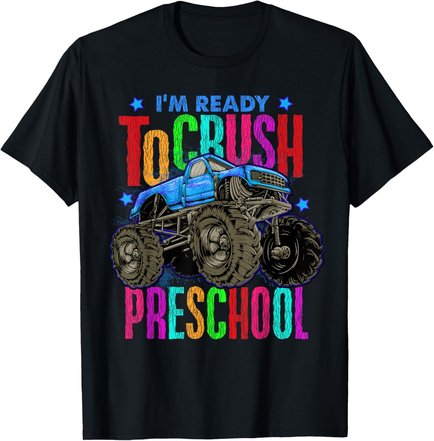 Ready To Crush Preschool Monster Truck Back To School Boys T-Shirt - T-Shirt | Black