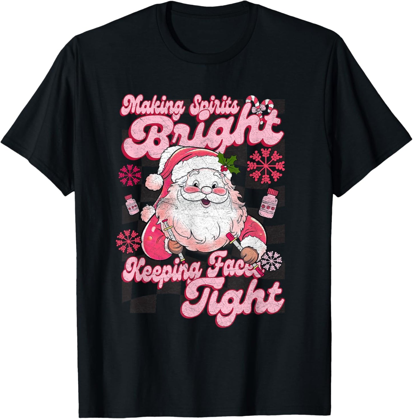 Making Spirits Bright Keeping Faces Tight Santa Christmas T-Shirt - T-Shirt | Black