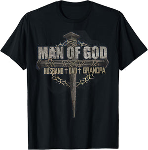 Man of God Husband Dad Grandpa T-Shirt - T-Shirt | Black