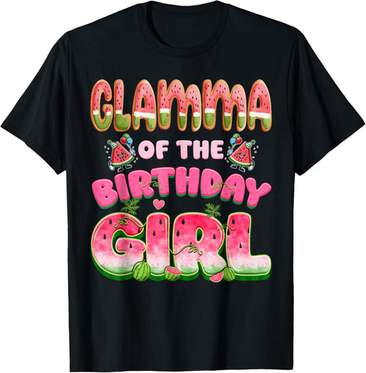 Glamma of The Birthday Girl One in A Melon Watermelon Family T-Shirt - T-Shirt | Black