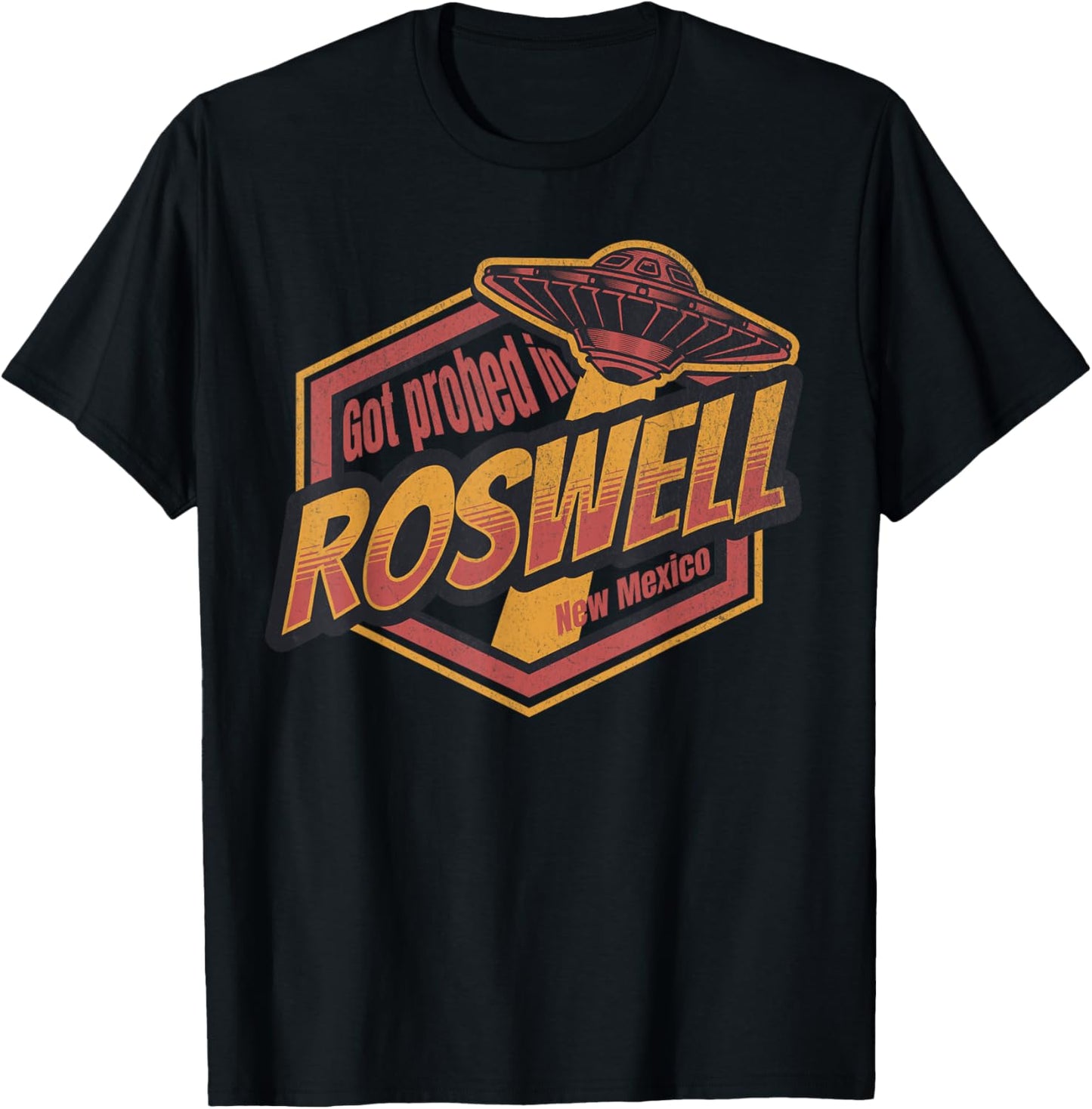 Got Probed in Roswell (Best Souvenir Ever) T-Shirt - T-Shirt | Black