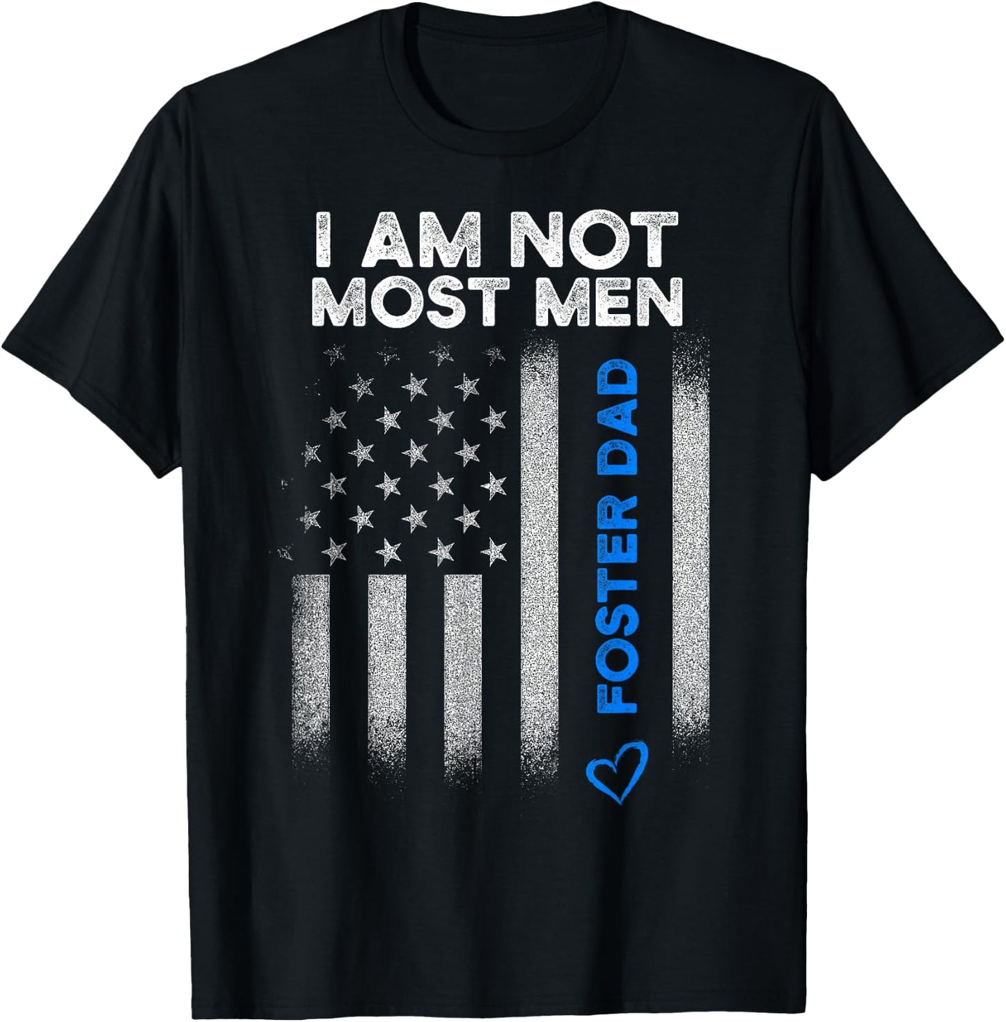 Foster Parent Dad Most Men Foster Care T-Shirt - T-Shirt | Black