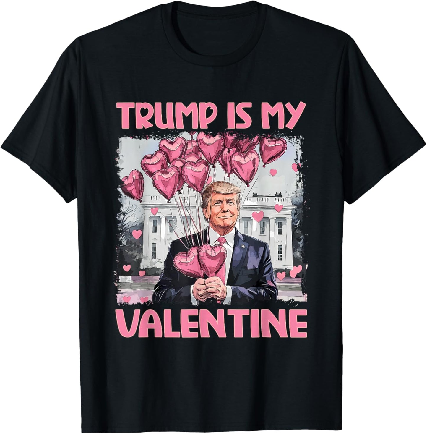 Trump Is My Valentine Shirt Trump Valentine's Day T-Shirt - T-Shirt | Black