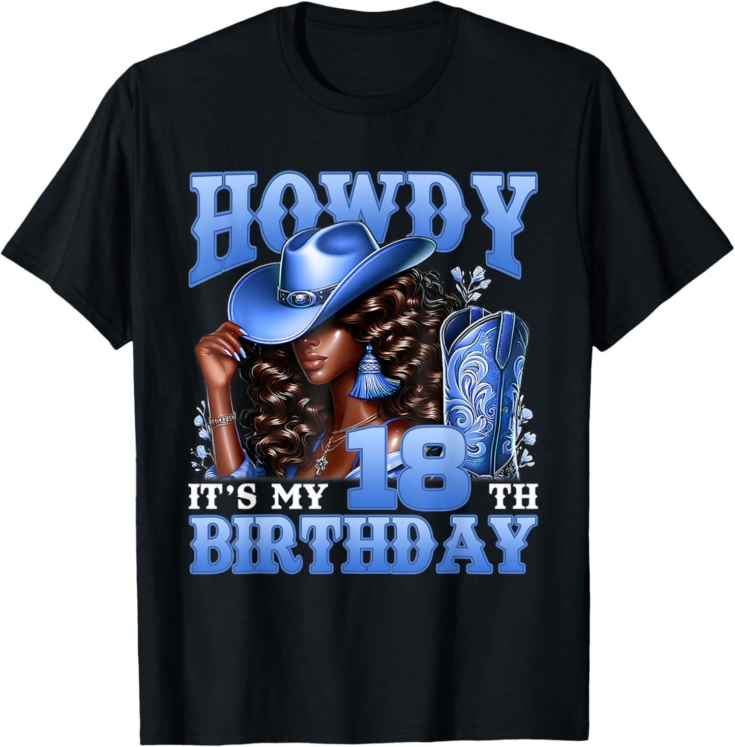 Howdy 18th Birthday Western Cowgirl Hat Boots Black Women T-Shirt - T-Shirt | Black