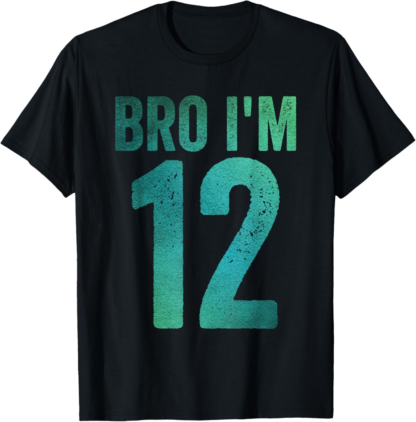 12th Birthday Boy Girl 12th Birthday Bro I'm 12 T-Shirt - T-Shirt | Black