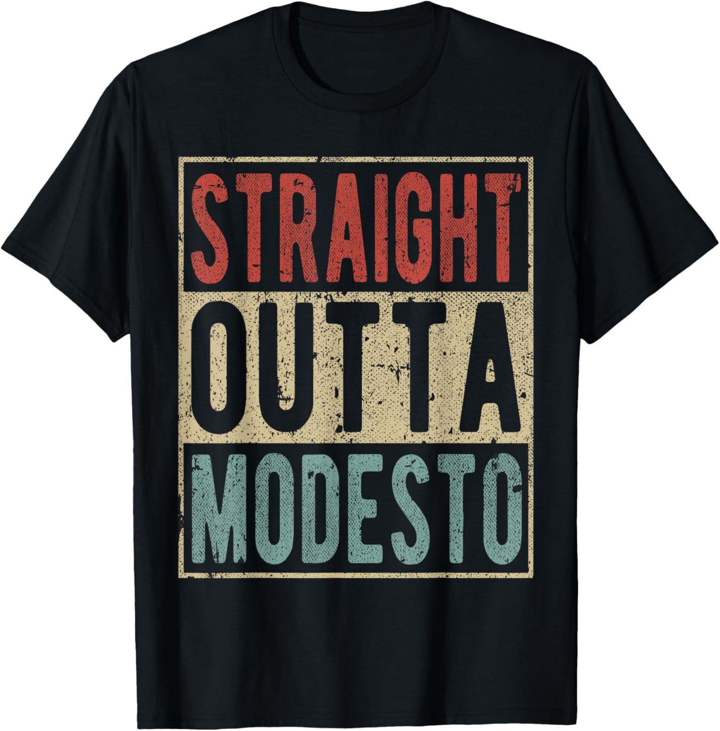 Modesto City Retro Straight Outta Modesto T-Shirt - T-Shirt | Black