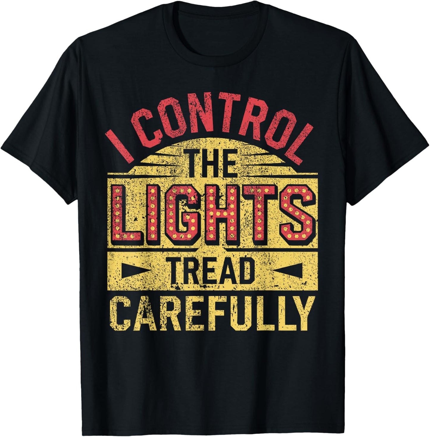 Theatre Stage Manager Light Crew Theater Director T-Shirt - T-Shirt | Black