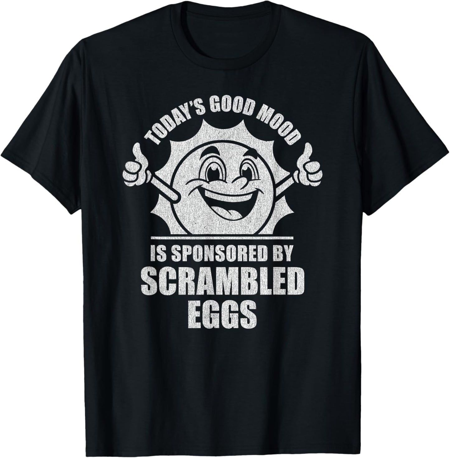 Funny Retro Vintage Today's Good Mood Scrambled Eggs T-Shirt - T-Shirt | Black