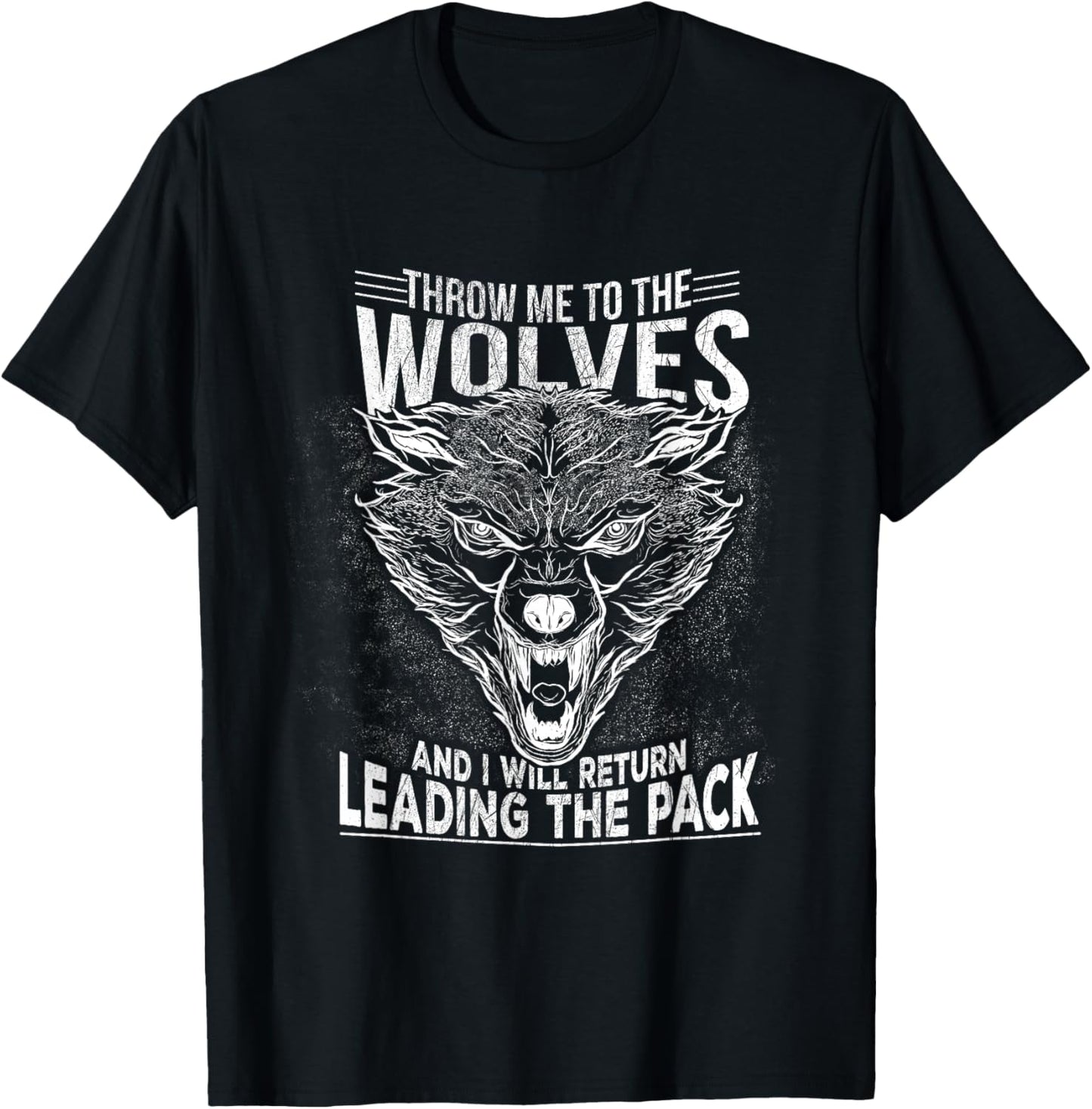 Motivational Quote Wolf Leader of The Pack Alpha Wolves T-Shirt - T-Shirt | Black