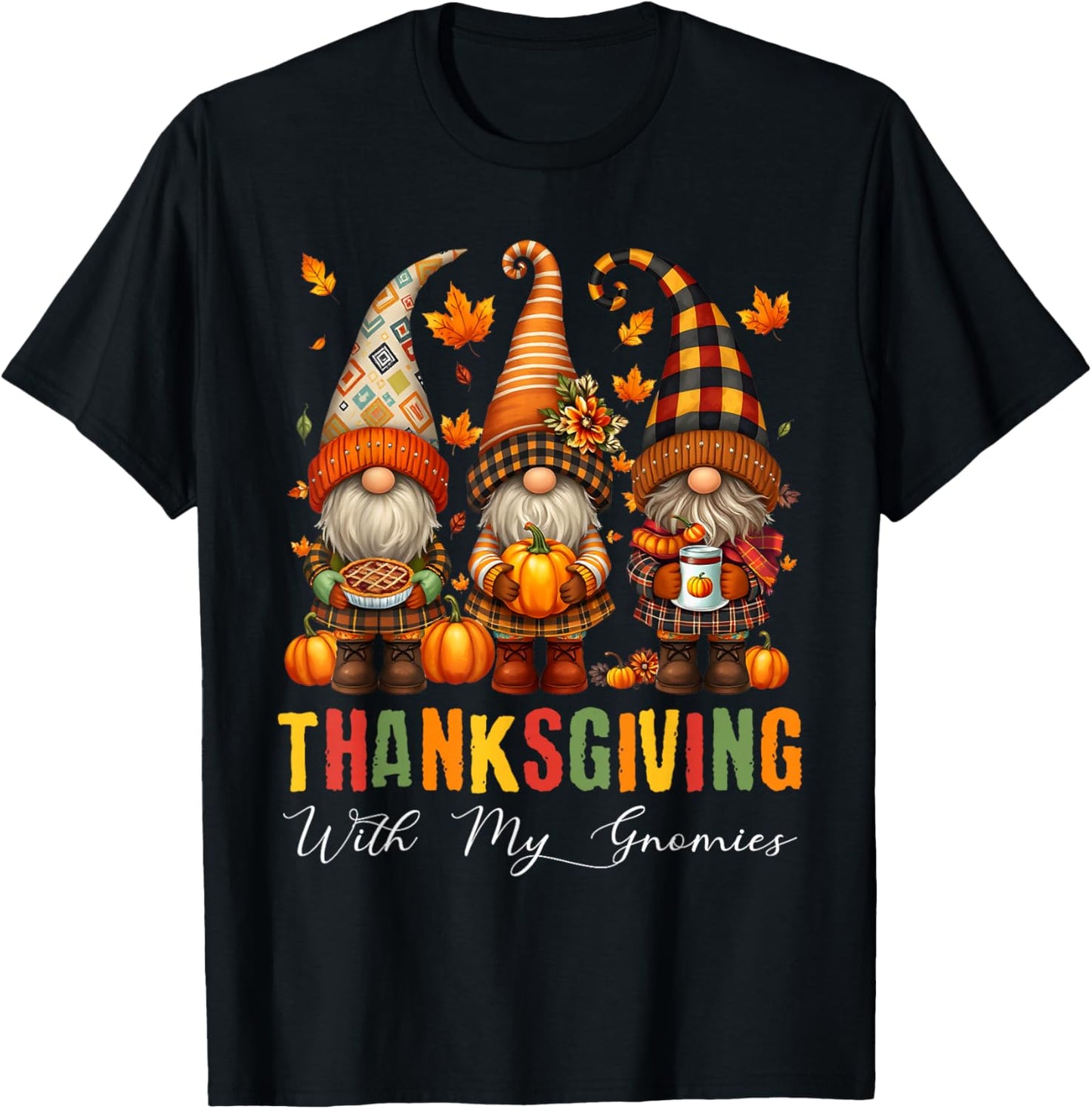 Thanksgiving with My Gnomies Thanksgiving Women Men Pumpkin T-Shirt - T-Shirt | Black