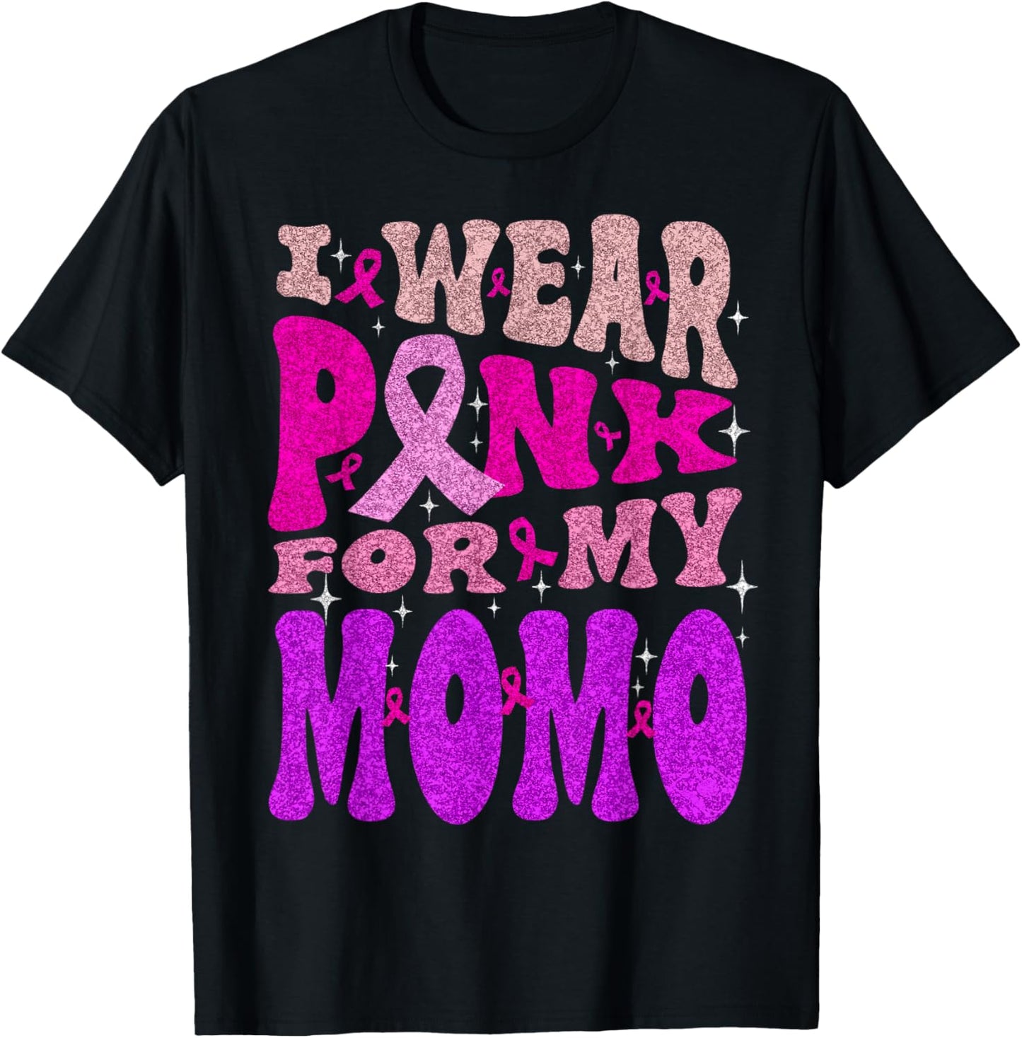 Wear Pink For My Momo Breast Cancer Warrior Support Squad T-Shirt - T-Shirt | Black