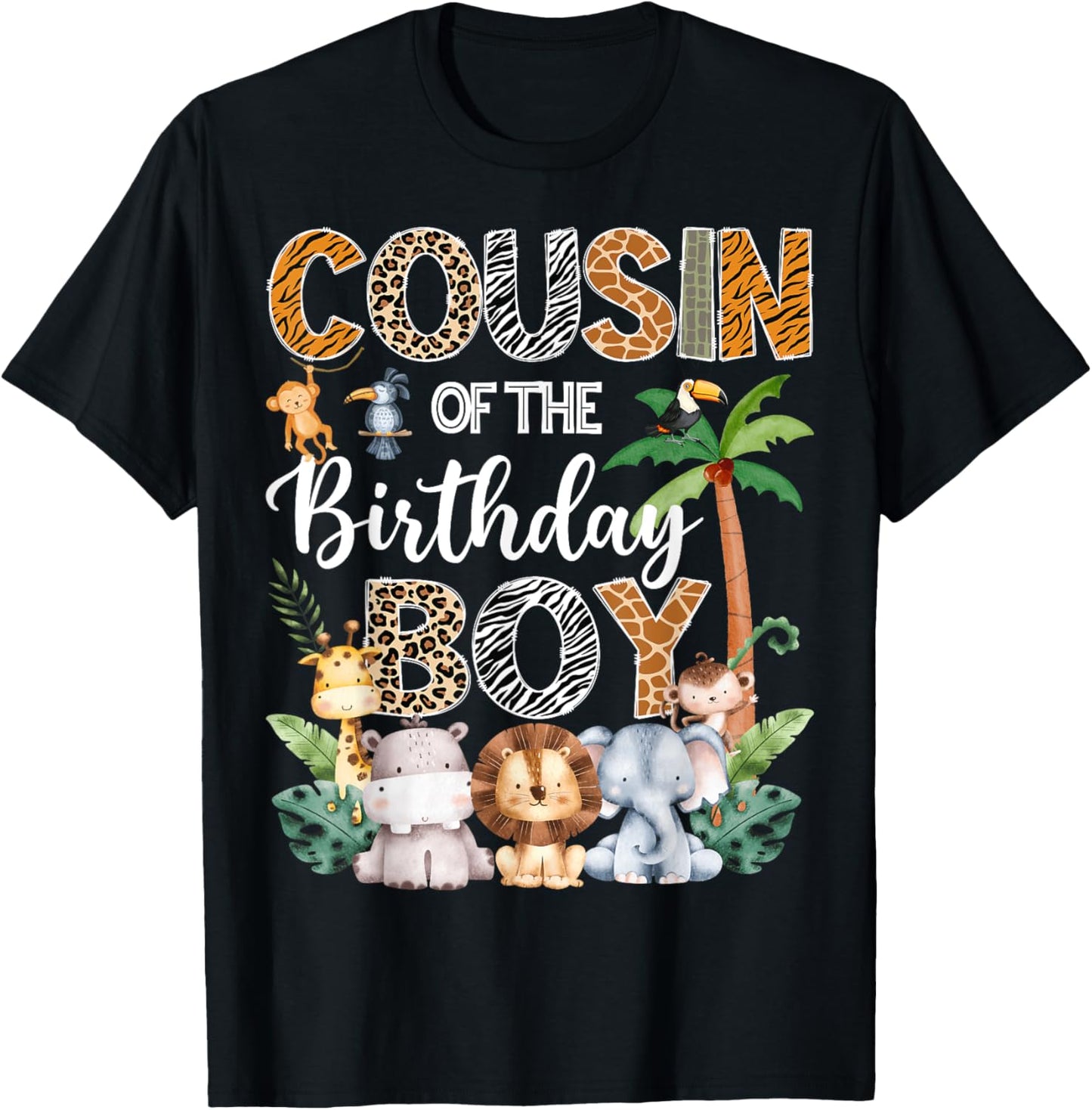 Cousin Of The Birthday Boy Safari Jungle Bday Party T-Shirt - T-Shirt | Black