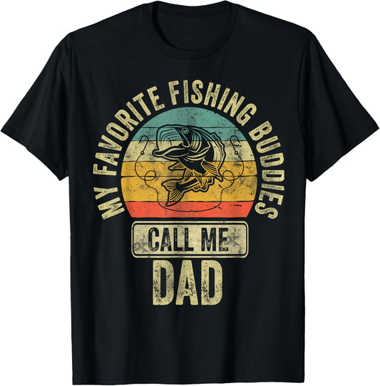 Fisherman Shirt My Favorite Fishing Buddies Call Me Dad T-Shirt - T-Shirt | Black