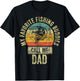 Fisherman Shirt My Favorite Fishing Buddies Call Me Dad T-Shirt - T-Shirt | Black