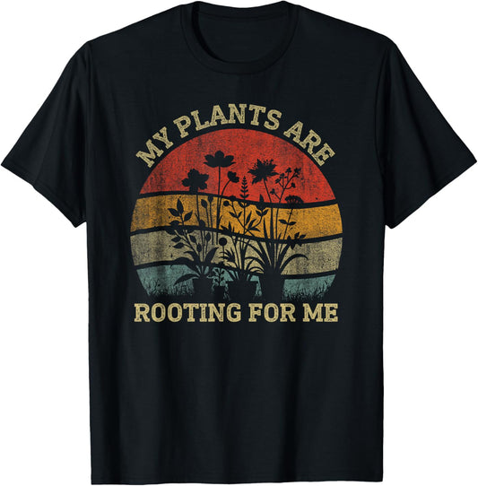 Retro Vintage My Plants Are Rooting For Me Plant Lover Funny T-Shirt - T-Shirt | Black