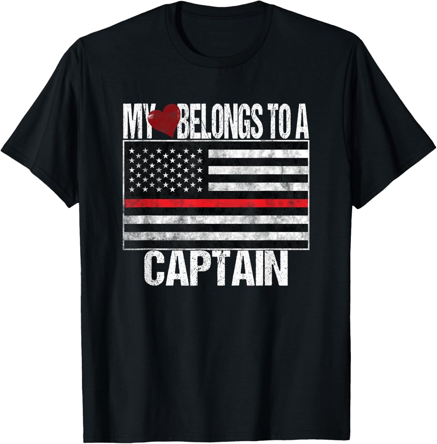Red Line Flag My Heart Belongs to a Captain Fire Department T-Shirt - T-Shirt | Black