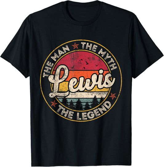 Lewis The Man The Myth The Legend Personalized Name T-Shirt - T-Shirt | Black