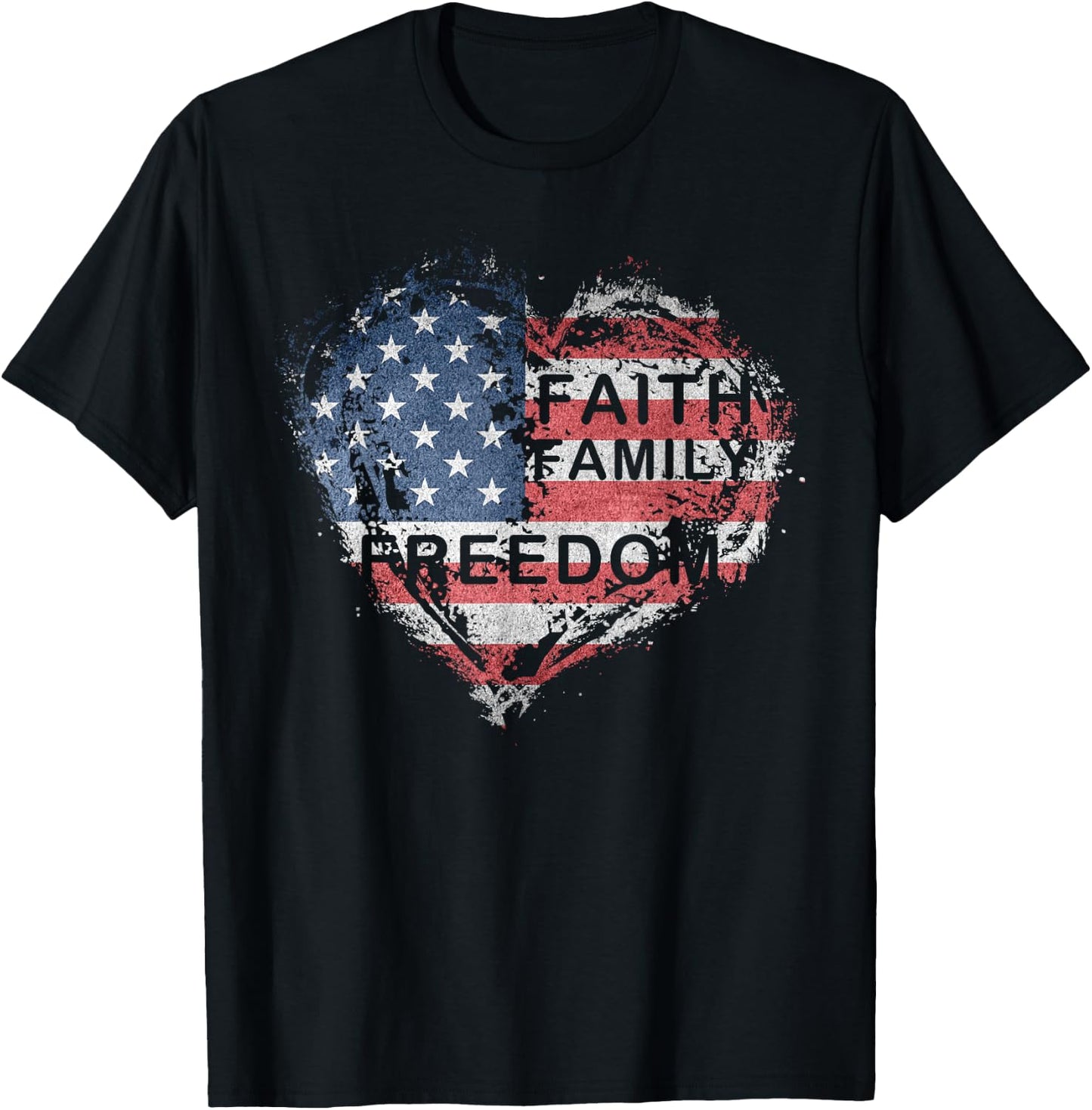 Faith, Family, Freedom Independence Day Heart T-Shirt - T-Shirt | Black