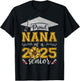 Proud Nana Of A Class Of 2025 Senior Graduate T-Shirt - T-Shirt | Black