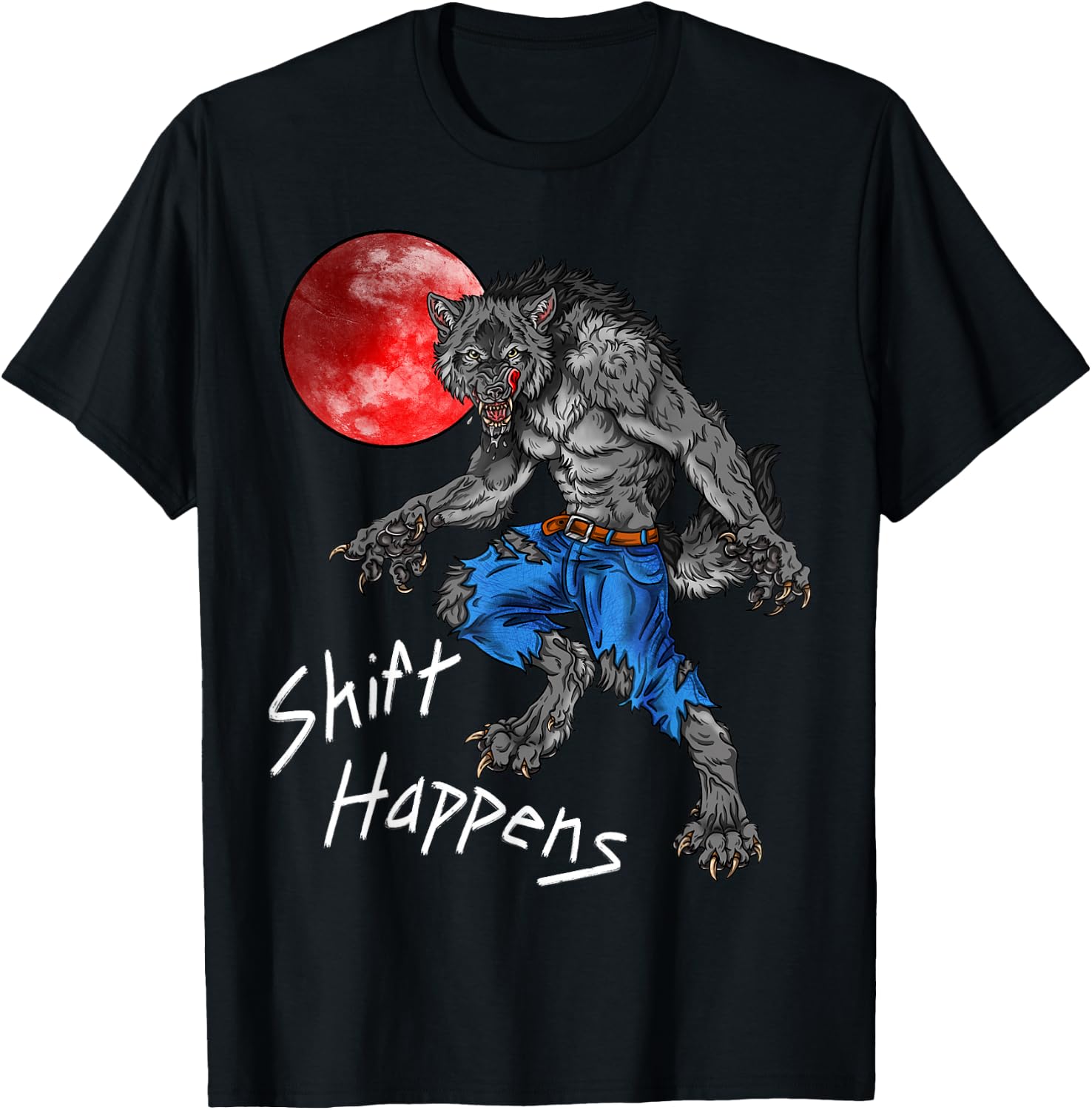Shift Happens Werewolf T-Shirt - T-Shirt | Black