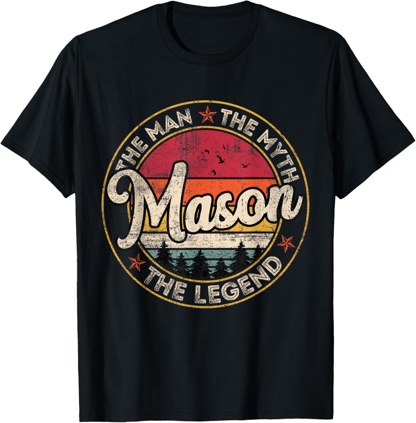 Mason The Man The Myth The Legend Personalized Name T-Shirt - T-Shirt | Black