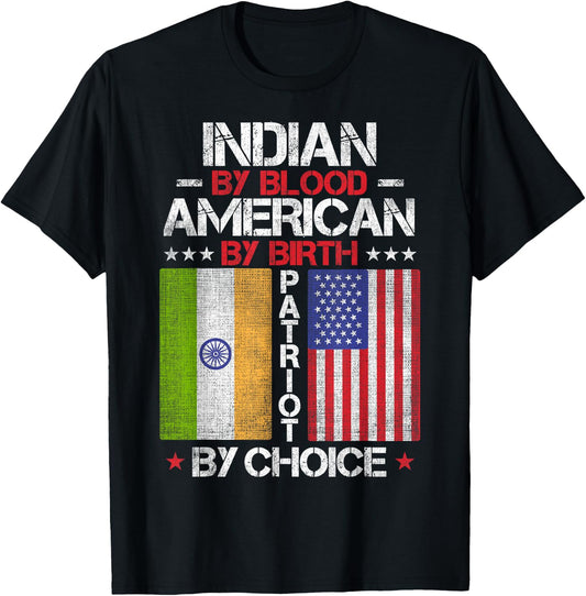 Indian By Blood American By Birth Patriot By Choice T-Shirt - T-Shirt | Black