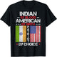 Indian By Blood American By Birth Patriot By Choice T-Shirt - T-Shirt | Black