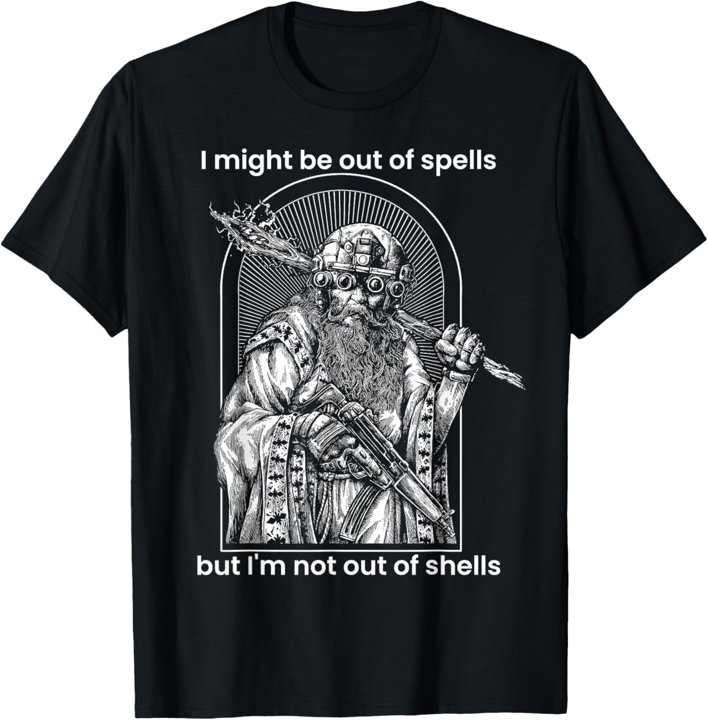 I Might Be Out Of Spells But I'm Not Out Of Shells T-Shirt - T-Shirt | Black