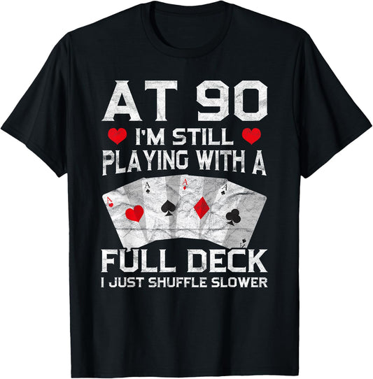 Full House Card Hand 90th Birthday 90 Year Old Cards Gift T-Shirt - T-Shirt | Black