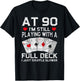 Full House Card Hand 90th Birthday 90 Year Old Cards Gift T-Shirt - T-Shirt | Black