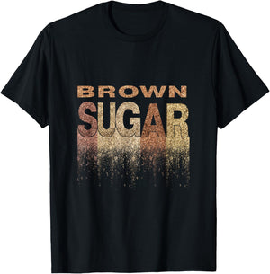 Brown Sugar Black Pride Dripping Melanin T-Shirt - T-Shirt | Black