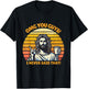 OMG You Guys I Never Said That Funny Jesus Christian Joke T-Shirt - T-Shirt | Black