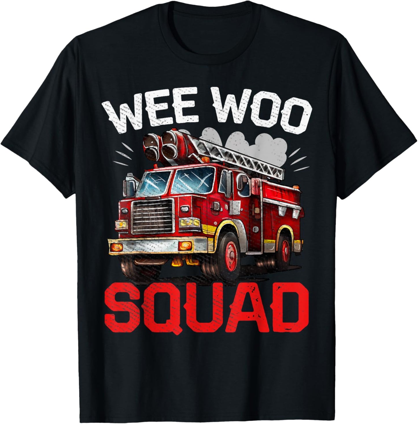 Funny Wee Woo Squad Fire Truck Design for Kids and Adults T-Shirt - T-Shirt | Black
