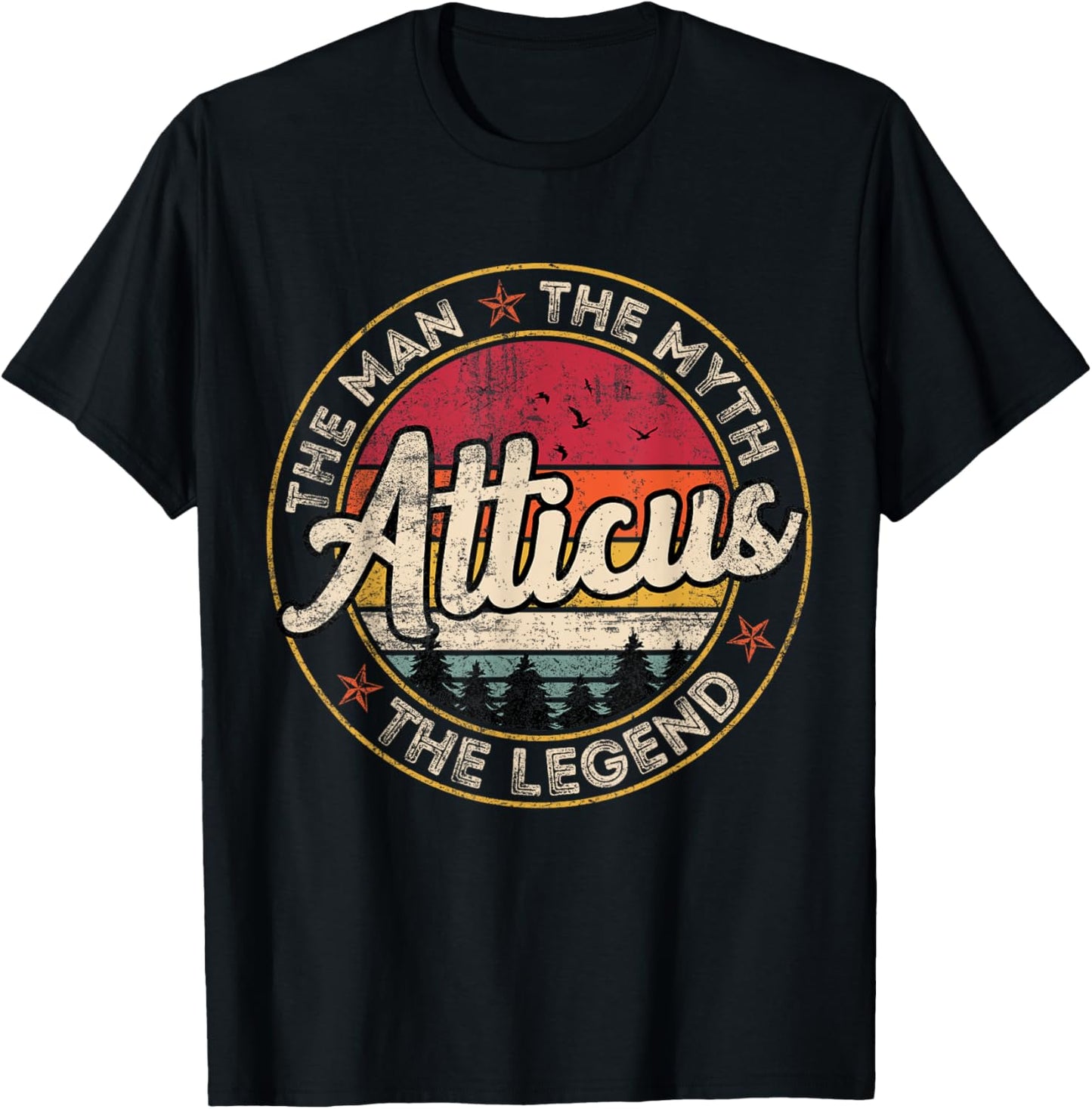 Atticus The Man The Myth The Legend Personalized Name T-Shirt - T-Shirt | Black