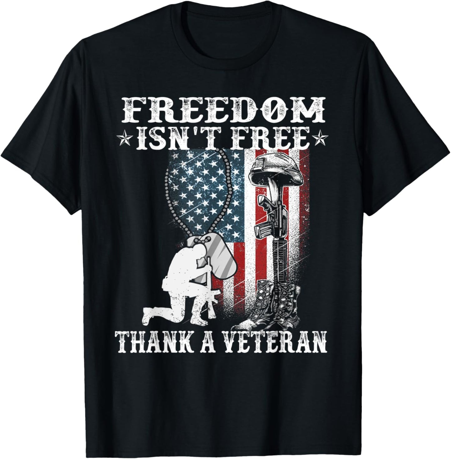 Military Support Freedom Isn't Free Thank a Veteran T-Shirt - T-Shirt | Black