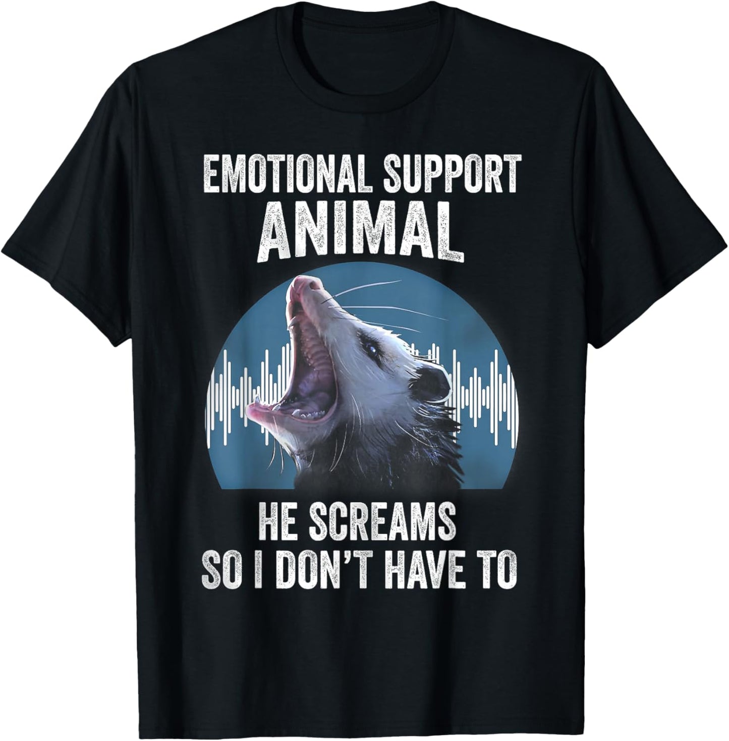 Emotional Support Animal He Screams So I Don't Have To T-Shirt - T-Shirt | Black