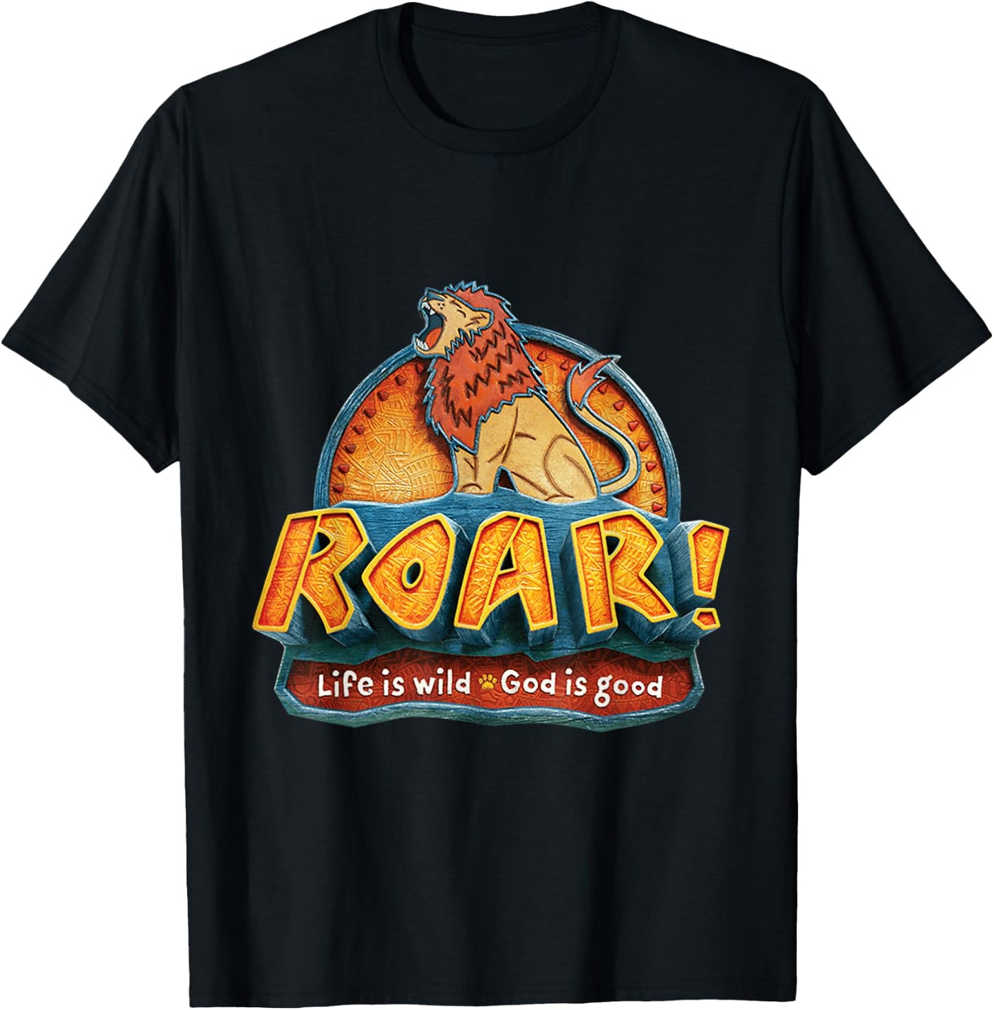 Lion Roar Shirt Life Is Wild God Is Good Animals Roar Shirt T-Shirt - T-Shirt | Black