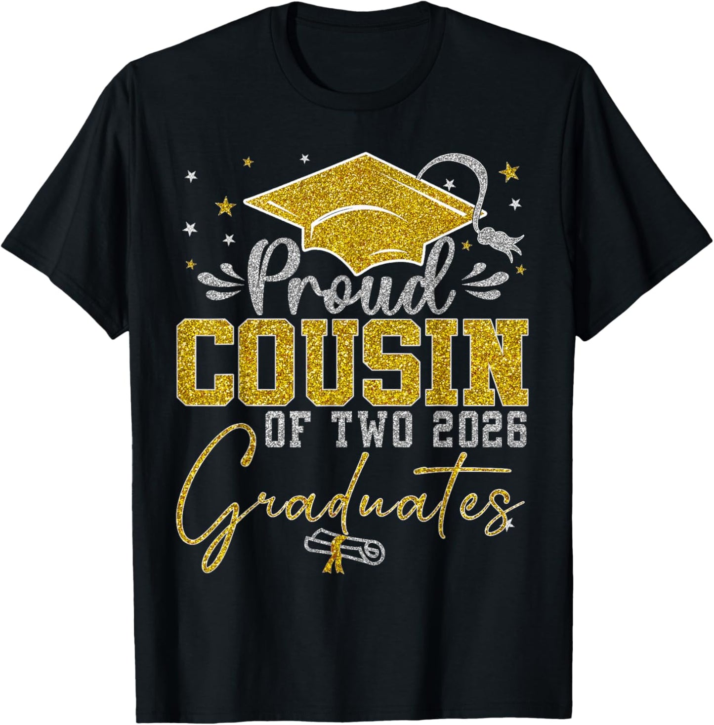 Proud Cousin of Two Class of 2026 Graduates Twins Graduation T-Shirt - T-Shirt | Black
