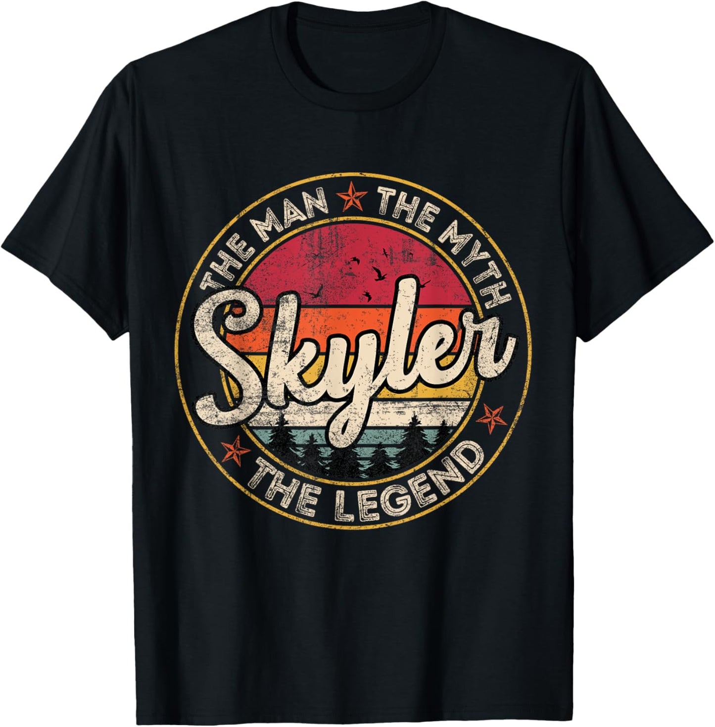 Skyler The Man The Myth The Legend Personalized Name T-Shirt - T-Shirt | Black