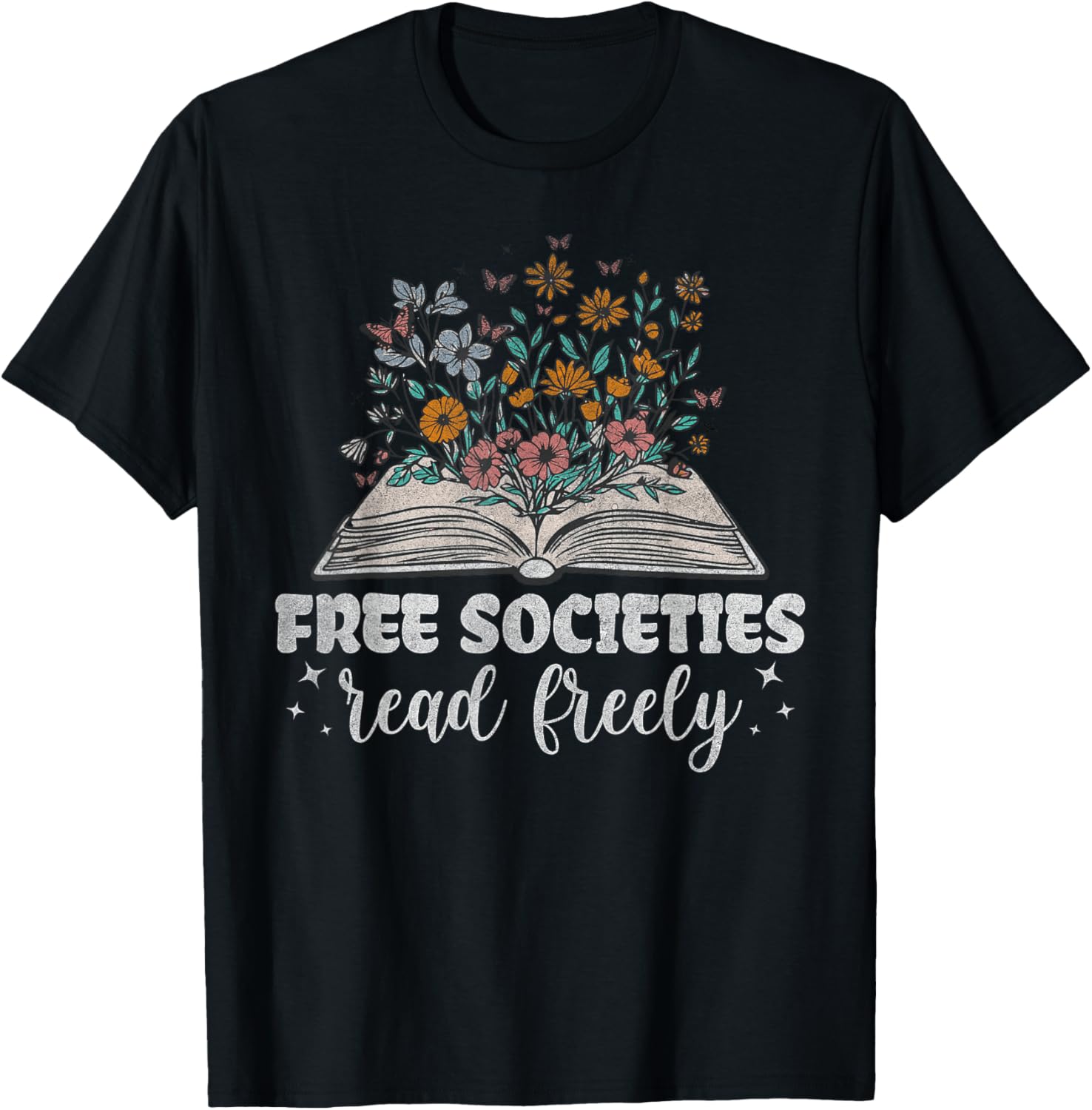 Free Societies Read Freely Floral Book Reading Cute Women's T-Shirt - T-Shirt | Black