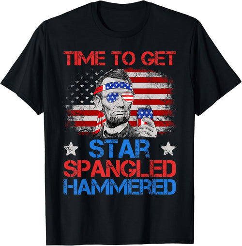 Abe Lincoln 4th Of July Time To Get Star Spangled Hammered