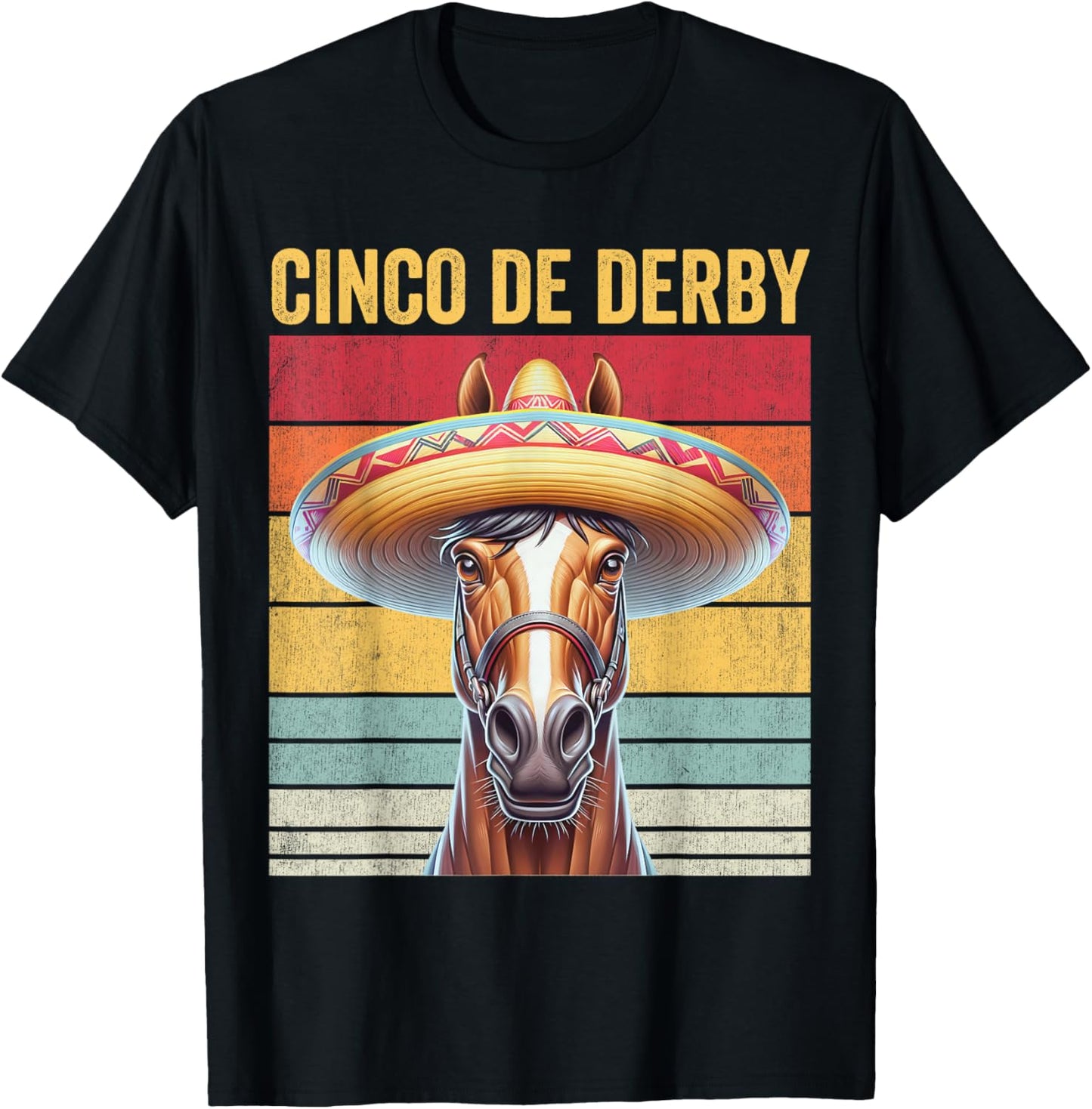 Cinco De Derby, Funny Racehorse, Cinco De Derby T-Shirt - T-Shirt | Black