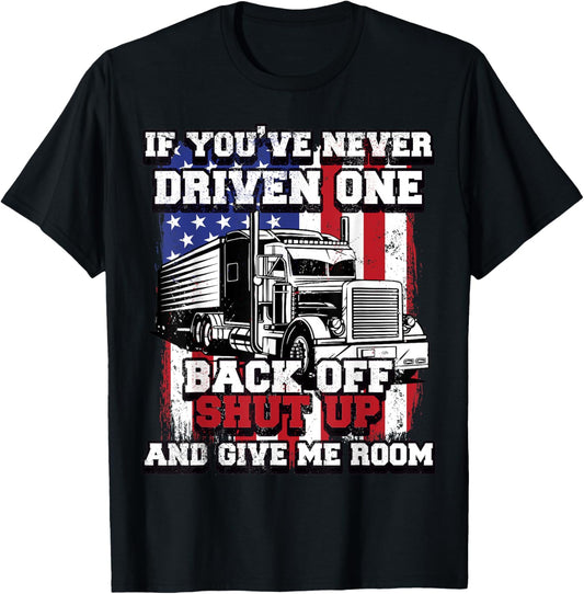 If You Never Driven One Big-Rig Trucker Fathers Day Usa Flag Men T-Shirt - T-Shirt | Black