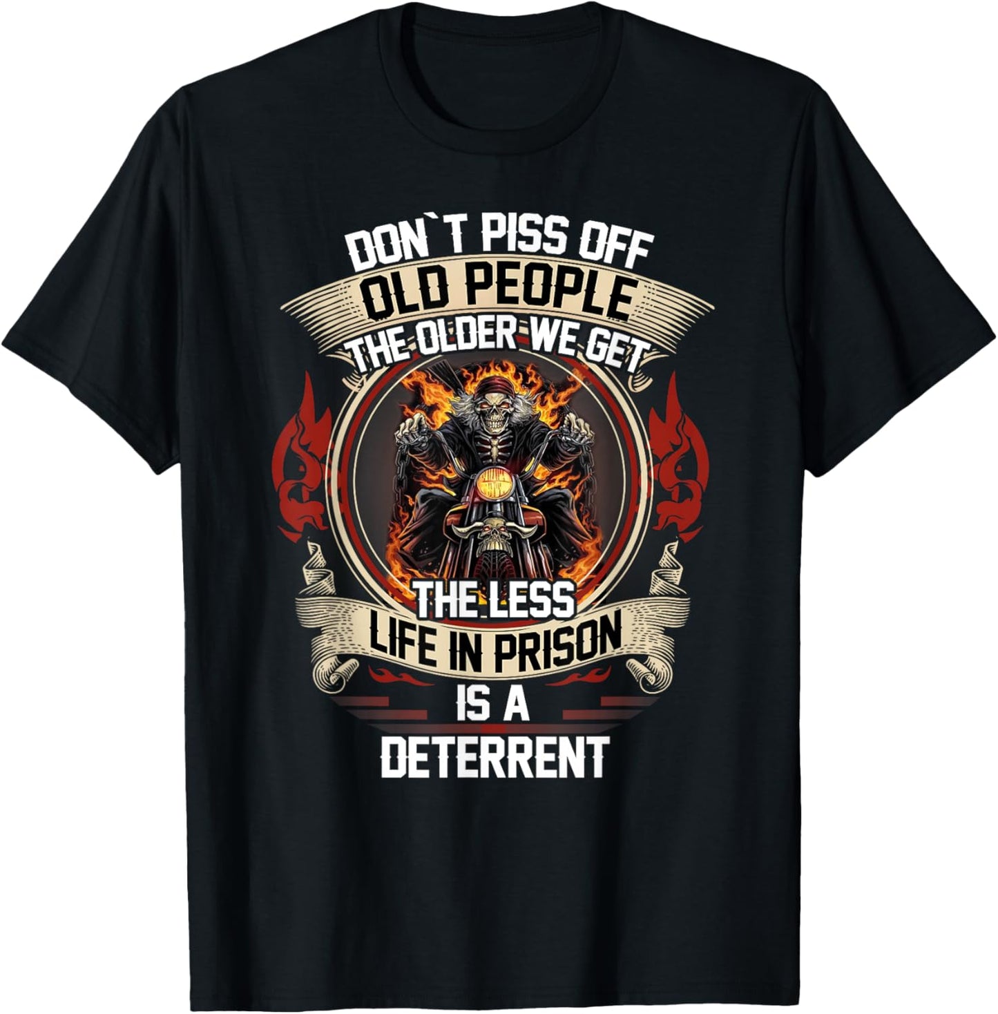 Don`t Piss Off Old People Funny Motorcycle Biker Quote T-Shirt - T-Shirt | Black