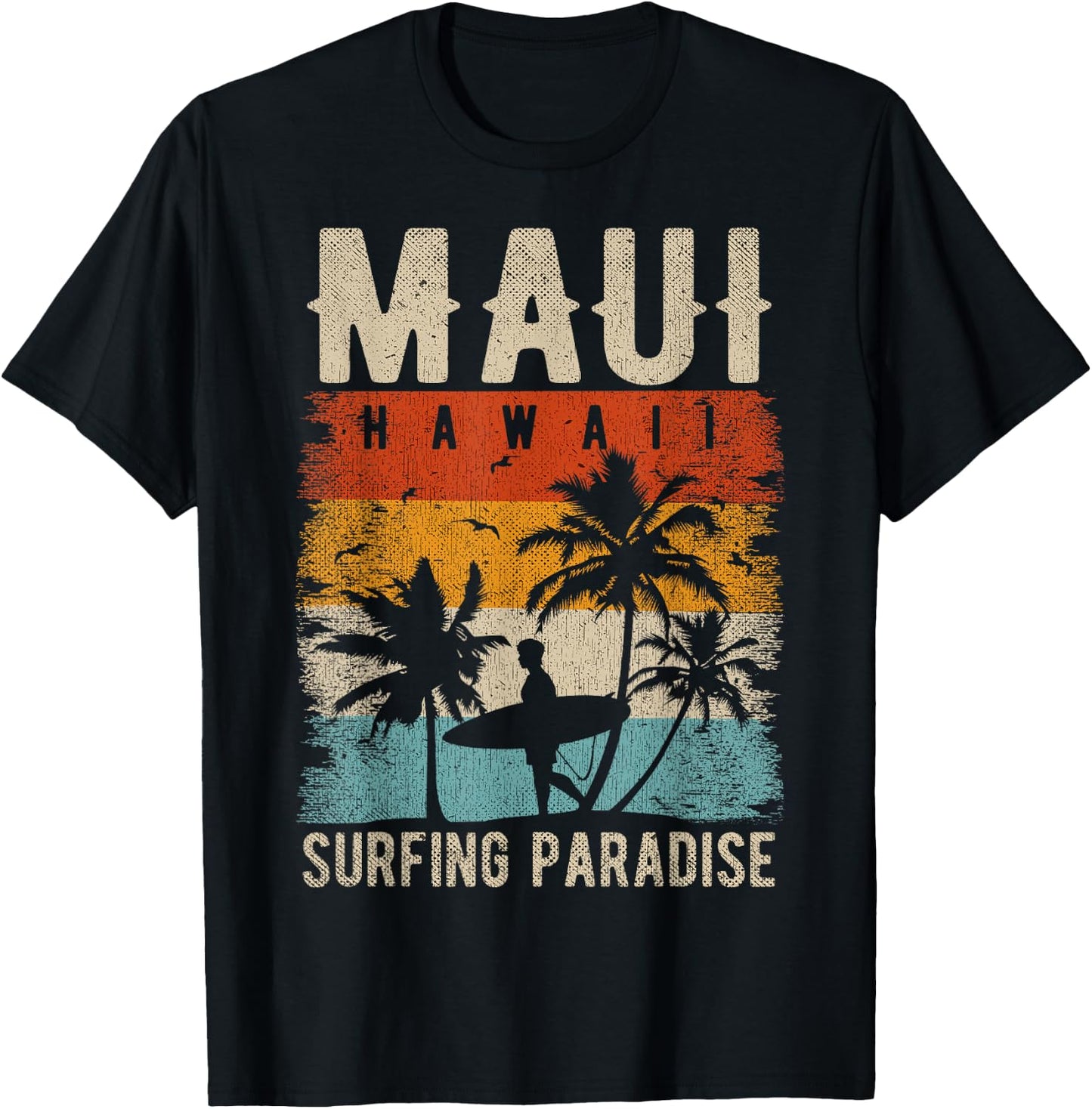 Maui Surfer Outfit Maui Clothing Maui Hawaii Souvenir Maui T-Shirt - T-Shirt | Black