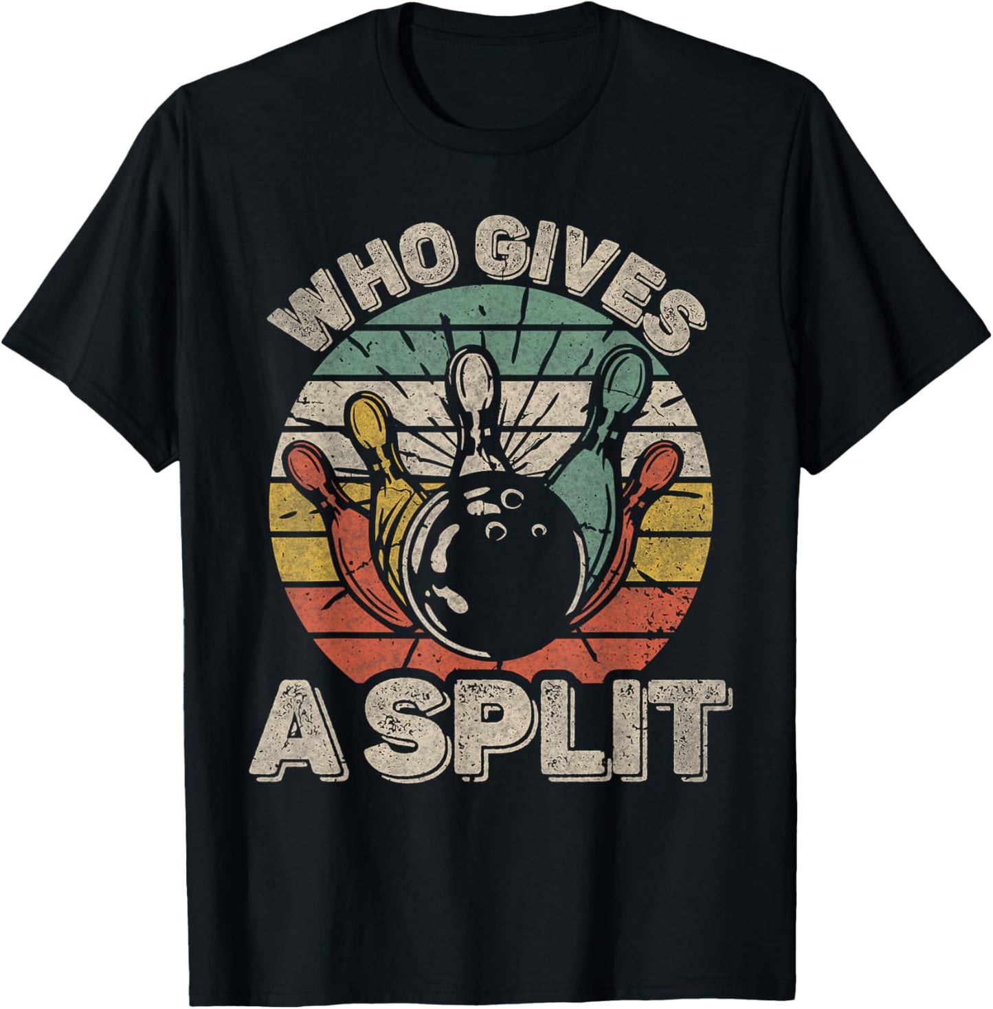 Who Gives A Split Retro Bowling Bowler Team Funny T-Shirt - T-Shirt | Black