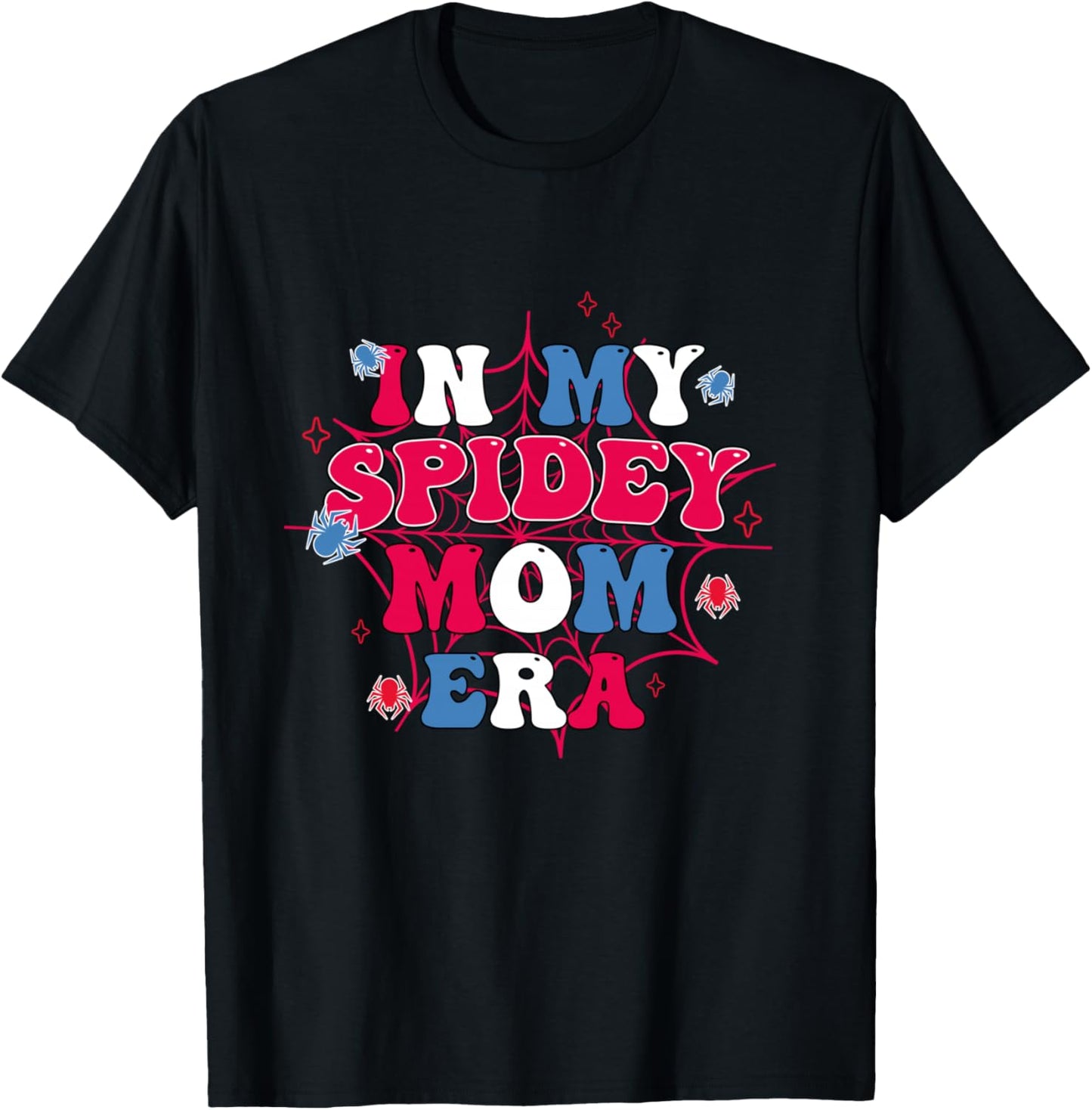 Mother Day In My Spider Mom Era T-Shirt - T-Shirt | Black