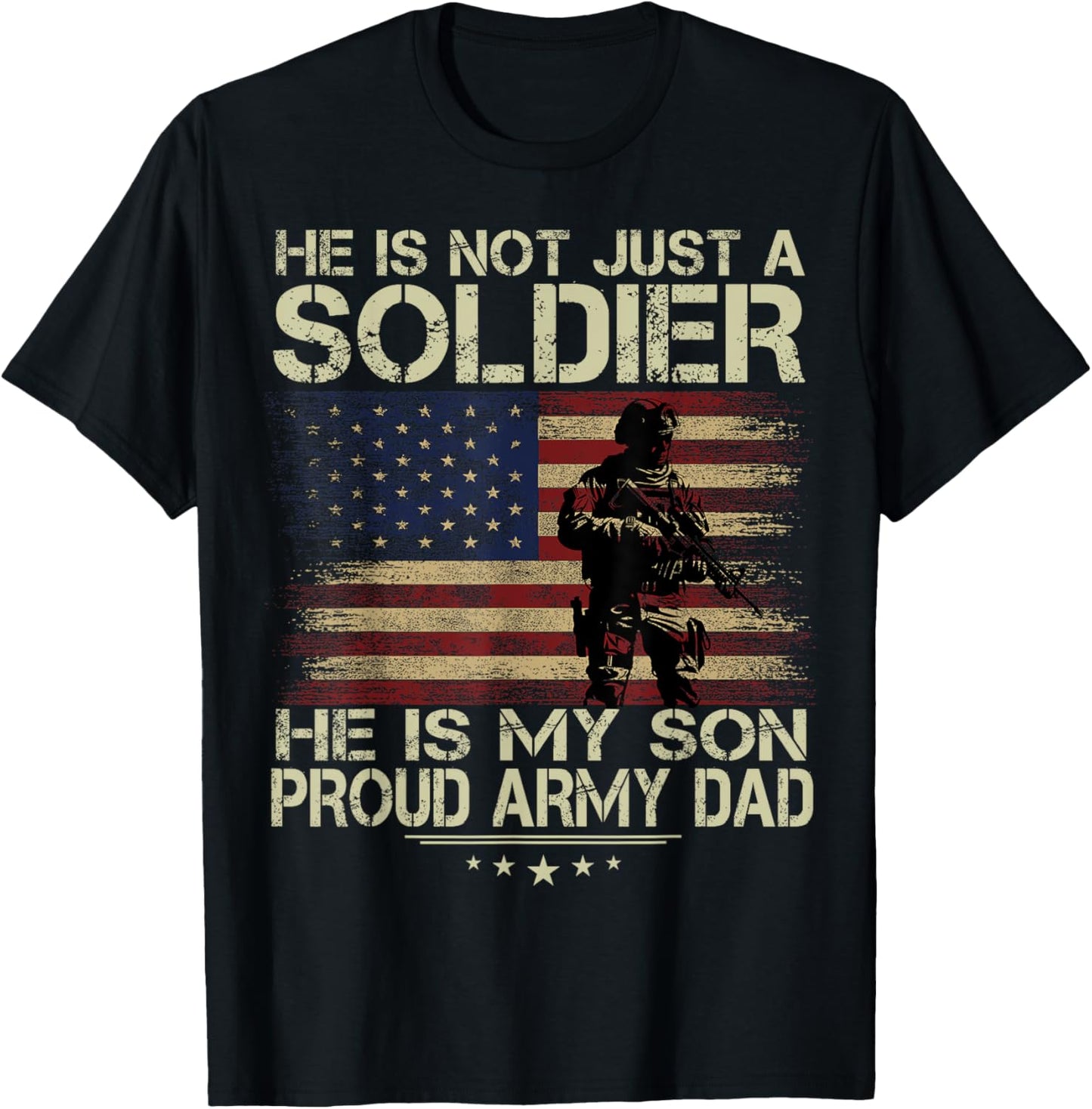 He Is Not Just A Soldier He is My Son - Soldier's Shadow T-Shirt - T-Shirt | Black